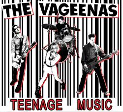 The Vageenas : Teenage Music